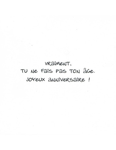 Carte pliante non tu ne fais pas ton age